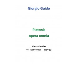 Platonis Opera Omnia,  di Giorgio Guido,  2018,  Youcanprint