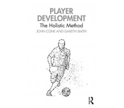 Player Development - John Cone, Gareth Smith - Routledge, 2022