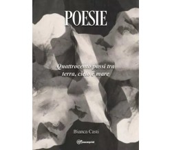 Poesie - Volume II di Bianca Casti, 2023, Youcanprint
