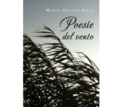 Poesie del vento di Maria Grazia Sessa,  2020,  Youcanprint