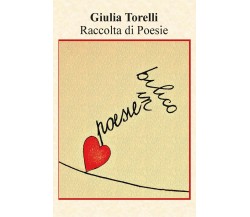 Poesie in bilico di Giulia Torelli,  2016,  Youcanprint
