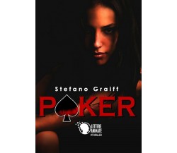 Poker	 di Stefano Graiff,  2018,  Lettere Animate