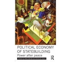 Political Economy of Statebuilding - Mats Berdal - Routledge, 2013