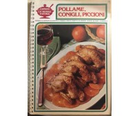 Pollame, conigli, piccioni di Giuliana Bonomo,  1976,  Curcio Editore