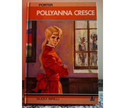 Pollyanna Cresce di Eleanor H. Porter,  1979,  Amz -F