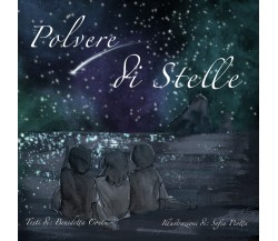 Polvere di stelle di Benedetta Contu,  2021,  Youcanprint