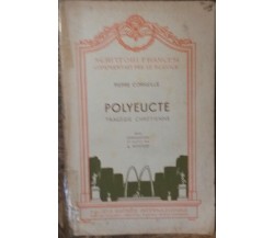 Polyeucte - Pierre Corneille - SEI,1951 - R