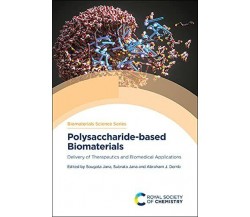 Polysaccharide-Based Biomaterials -Sougata Jana-ROYAL SOCIETY OF CHEMISTRY- 2022
