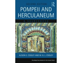 Pompeii and Herculaneum - Alison E. - Routledge, 2013