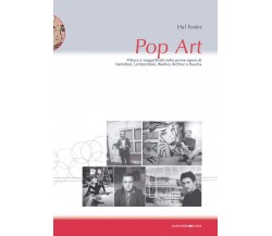 Pop Art - Hal Foster - Postmedia books, 2020