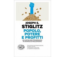 Popolo, potere e profitti. Un capitalismo progressista in un’epoca di malcontent