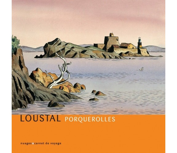 Porquerolles. Ediz. italiana e francese di Loustal,  2008,  Nuages