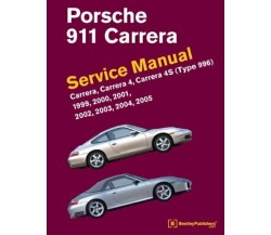 Porsche 911 (Type 996) - Bentley Publishers  - ROBERT BENTLEY INC, 2012