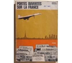 Portes ouvertes sur la France	di Charles Portevin, 1981, Petrini
