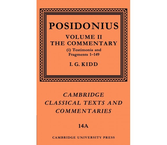 Posidonius vol.II - I. G. Kidd, Posidonius, Kidd I. G. - Cambridge, 2022
