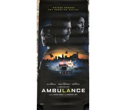 Poster locandina Ambulance 33x70 cm ORIGINALE da cinema 2022 di Michael Bay
