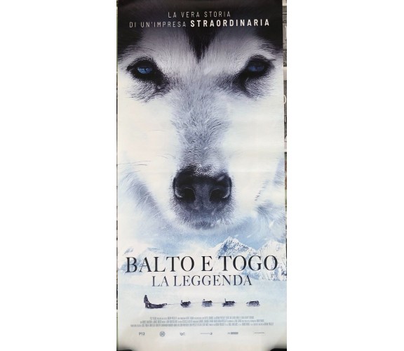 Poster locandina Balto e Togo - La leggenda 33x70 cm ORIGINALE da cinema 2020 di