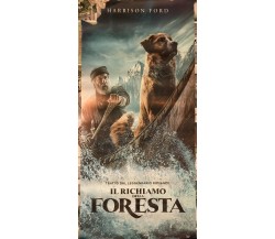 Poster locandina Il richiamo della foresta 33x70 cm ORIGINALE da cinema 2020 di