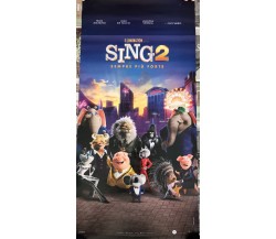 Poster locandina Sing 2 33x70 cm ORIGINALE da cinema 2021 di Garth Jennings