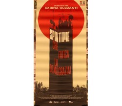 Poster locandina Spin Time Che fatica la democrazia 33x70 cm ORIGINALE da cinema