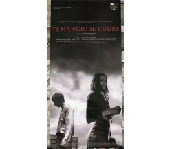 Poster locandina Ti mangio il cuore 33x70 cm ORIGINALE da cinema 2022 di Pippo M