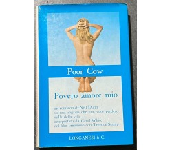 Povero amore mio - Nell Dunn - Longanesi & C. - 1968 - M