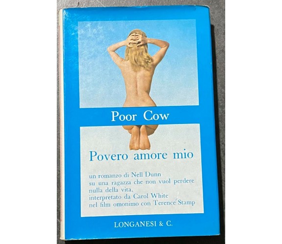 Povero amore mio - Nell Dunn - Longanesi & C. - 1968 - M