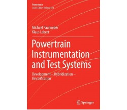 Powertrain Instrumentation and Test Systems - Klaus Lebert - Springer, 2018
