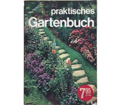 Praktisches Gartenbuch di Werner Sembritzki, 1974, Buch Und Zeit Verlagsgesellsc