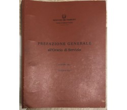Prefazione generale all’Orario di esercizio Ristampa 1982 di Aa.vv.,  1982,  Min