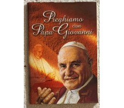 Preghiamo con Papa Giovanni di Aa.vv.,  2000,  L. Fausto Colecchia
