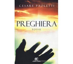 Preghiera di Cesare Paoletti - Edizioni creativa, 2017