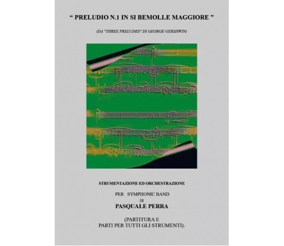 “Preludio n.1 in SI bemolle maggiore” (da “Threepreludes” di George Gershwin), s