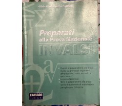 Preparati alla prova nazionale INVALSI di Gilda Flaccavento Romano, 2011, Fab