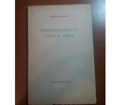 Presentimento della sera - Giuseppe Manusia - Marzocco - 1953 - M