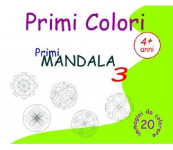 Primi Colori - Primi Mandala 2	 di Roberto Roti,  2018,  Youcanprint