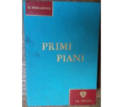 Primi Piani - Nico Ferrarone - Santi Editori,1960 - R