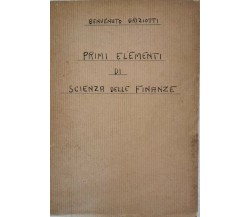 Primi elementi di scienza delle finanze  di Benvenuto Grizotti,  1957 - ER