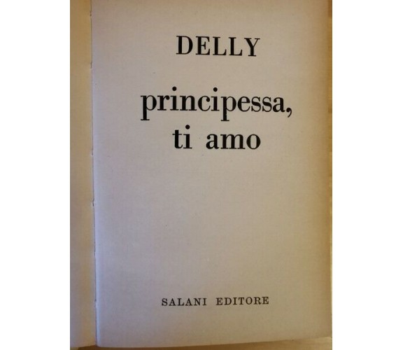 Principessa, ti amo  di Delly,  1973,  Salani - ER