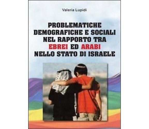 Problematiche demografiche e sociali nel rapporto tra ebrei ed arabi nello stato