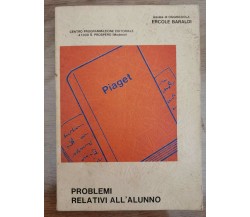 Problemi relativi all'alunno - E. Baraldi - S. prospero - 1975 - AR