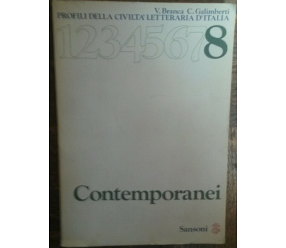 Profili della civiltà letteraria d’Italia Vol.8-Branca,Galimberti-Sansoni1976-R