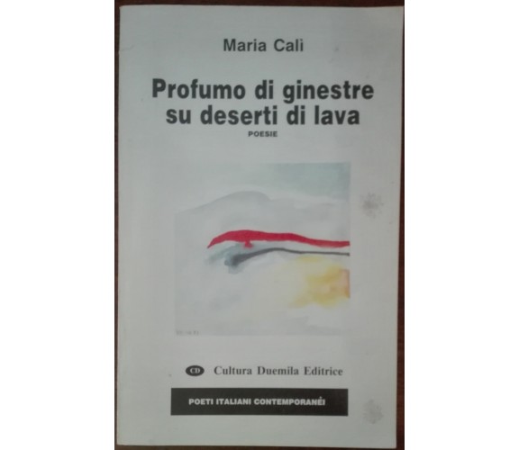 Profumo di ginestre su deserti di lava - Calì - Cultura duemila,1993 - A