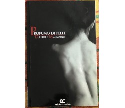 Profumo di pelle di Daniele Malimpensa, 2008, Edizioni Creativa