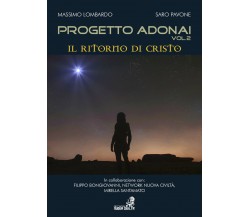 Progetto Adonai Vol.2 Il Ritorno di Cristo,  di Massimo Lombardo E Saro Pavon