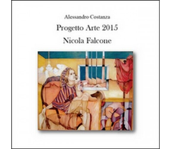 Progetto arte 2015. Nicola Falcone  di Alessandro Costanza,  2015 - ER