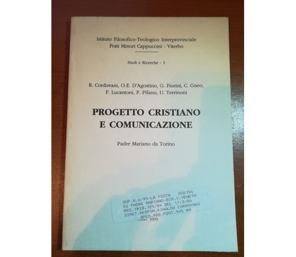 Progetto cristiano e comunicazione - Padre Mariano - Viterbo - 1995  - M