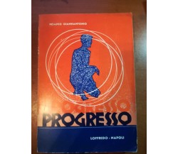 Progresso - Pompeo Giannantonio - Loffredo - 1963  - M