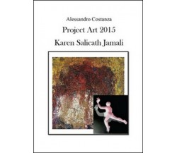 Project Art 2015. Karen Salicath Jamali - ER