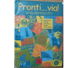 Pronti...via! - AA.VV. - Carlo Signorelli Editore,2002 - R